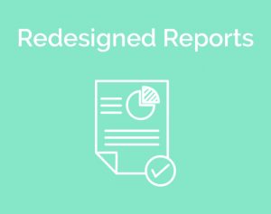 Redesigned Reports